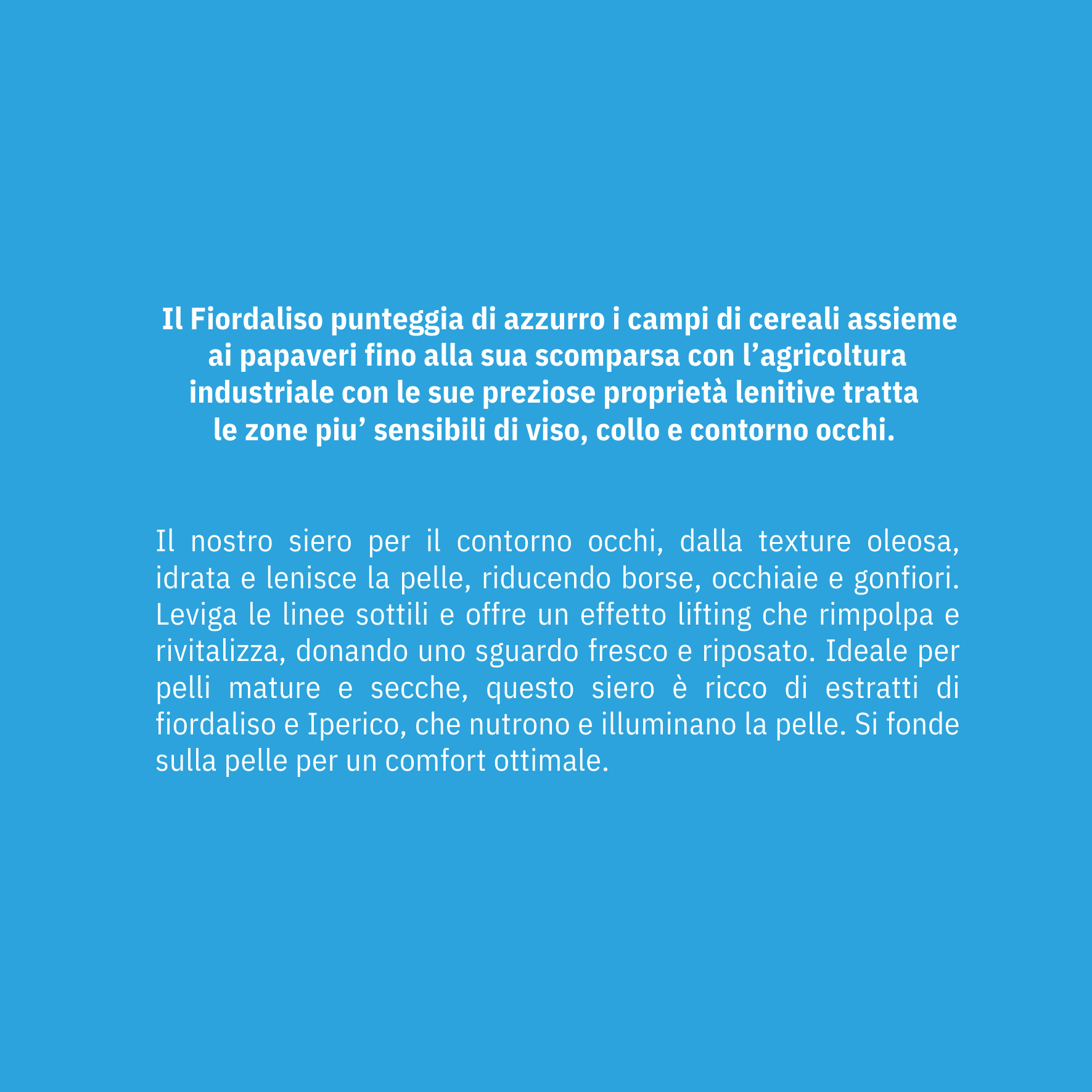 Siero Contorno Occhi Illuminante - Fiordaliso